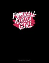 Football Kinda Girl: Cornell Notes Notebook