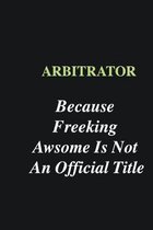 Arbitrator Because Freeking Awsome is Not An Official Title: Writing careers journals and notebook. A way towards enhancement