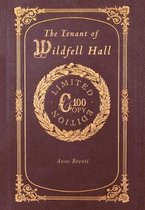 The Tenant of Wildfell Hall (100 Copy Limited Edition)