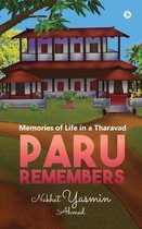 Paru Remembers: Memories of life in a Tharavad