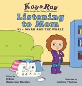 Kay & Ray- Listening to Mom