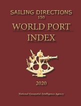 Sailing Directions 150 World Port Index