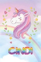 Cindi: Cindi Unicorn Notebook Rainbow Journal 6x9 Personalized Customized Gift For Someones Surname Or First Name is Cindi