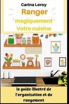 Ranger Magiquement Votre cuisine