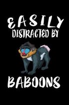 Easily Distracted By Baboons