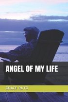 Angel of My Life
