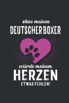 Ohne meinen Deutschen Boxer: Wochenplaner 2020 - Kalender mit einer Woche je Doppelseite und Jahres- und Monats�bersicht - ca. Din A5