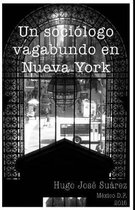 Un Sociologo Vagabundo En Nueva York