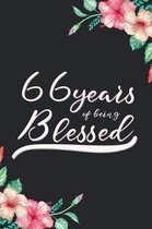 Blessed 66th Birthday Journal: Lined Journal / Notebook - Cute 66 yr Old Gift for Her - Fun And Practical Alternative to a Card - 66th Birthday Gifts