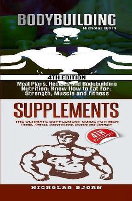 Bodybuilding & Supplements: Bodybuilding: Meal Plans, Recipe ... - cover