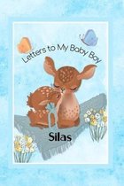 Silas Letters to My Baby Boy: Personalized Baby Journal