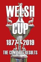 Welsh Cup 1877-2019 - The Complete Results