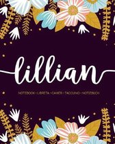 Lillian: Notebook - Libreta - Cahier - Taccuino - Notizbuch: 110 pages paginas seiten pagine: Modern Florals First Name Noteboo
