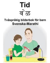 Svenska-Marathi Tid/वेळ Tvasprakig bilderbok foer barn