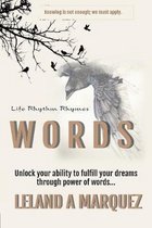 Words: Life Rhythm Rhymes