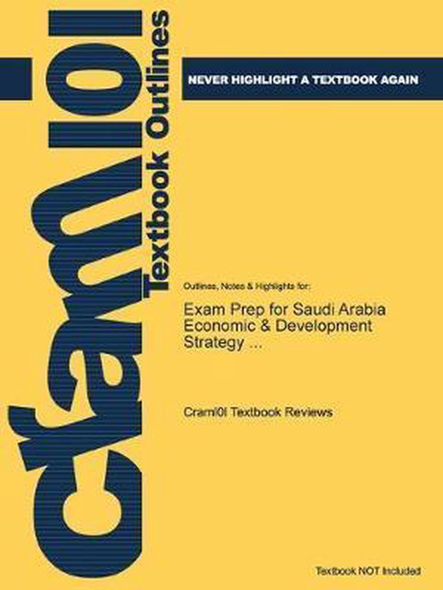 Exam Prep for Saudi Arabia Economic & Development Strategy ... - Just The Facts101