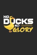 No ducks no glory: 6x9 Ducks - grid - squared paper - notebook - notes