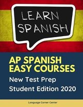 AP Spanish Easy Courses New Test Prep Student Edition 2020: 1000 Fast track Spanish language and culture preparation flashcards plus practice book qui