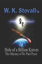 Hole of a Billion Knives