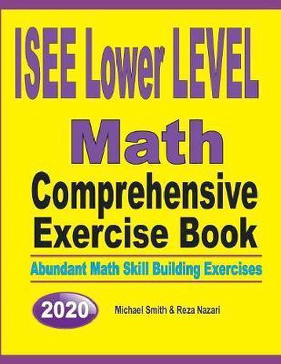 ISEE Lower Level Math Comprehensive Exercise Book - cover