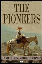 The Pioneers - Classic Illustrated Edition