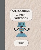 Composition Gamer Notebook Wide Ruled: The Game is Never Over. Perfect Unique Gift Idea Wide Ruled Notebook, Composition Sketch Book to write in for M