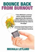 Bounce Back From Burnout