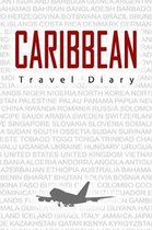 Caribbean Travel Diary
