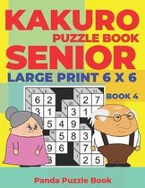 Book- Kakuro Puzzle Book Senior - Large Print 6 x 6 - Book 4