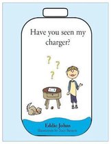 Have You Seen My Charger?