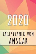 2020 Tagesplaner von Ansgar: Personalisierter Kalender f�r 2020 mit deinem Vornamen
