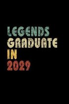 Legends graduate in 2029: Vintage Composition Notebook For Note Taking In School. 6 x 9 Inch Notepad With 120 Pages Of White College Ruled Lined
