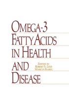 Omega-3 Fatty Acids in Health and Disease