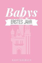 Babys Erstes Jahr Babytagebuch: A5 52 Wochen Kalender als Geschenk zur Geburt f�r M�dchen - Geschenkidee f�r werdene M�tter zur Schwangerschaft - Baby