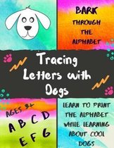Bark Through the Alphabet: Tracing Letters with Dogs