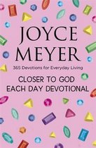 Closer to God Each Day Devotional 365 Devotions for Everyday Living