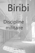 Biribi Discipline militaire