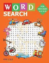 Word Search for Kids Ages 6-8 8-10: 100 Large Print Word Find Puzzles