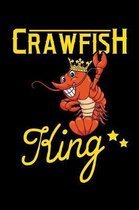 Crawfish King: A Journal, Notepad, or Diary to write down your thoughts. - 120 Page - 6x9 - College Ruled Journal - Writing Book, Per