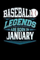 Baseball Legends Are Born In January: Baseball 2020 Calender Diary Planner 6x9 Personalized Gift For Birthdays In January