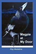 Magpie at My Door