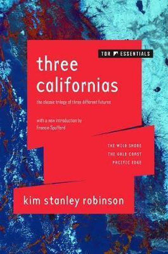 Three Californias The Wild Shore, the Gold Coast, and Pacifi ... - cover