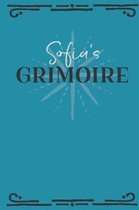 Sofia's Grimoire: Personalized Grimoire Notebook (6 x 9 inch) with 162 pages inside, half journal pages and half spell pages.