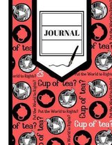 Cup of Tea? (JOURNAL): Tea Brew Themed Print Journaling Gift - Lined Journal for Women, Teachers, and Workers