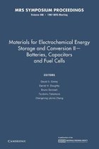 Materials for Electrochemical Energy Storage and Conversion II