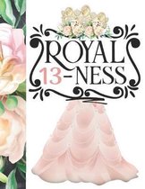 Royal 13-Ness