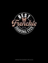 Best Frenchie Grandma Ever