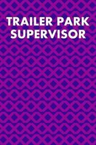 Trailer Park Supervisor: Guitar Tab Notebook 6''x9'' 120 Pages