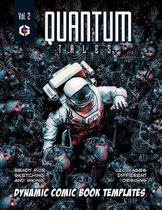 Quantum Tales Volume 2: Dynamic Comic Book Templates