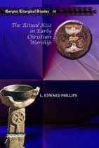 The Ritual Kiss in Early Christian Worship